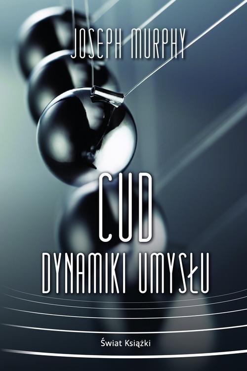 Image of Cud dynamiki umysłu