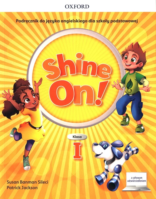Image of Shine On! 1 Podręcznik z cyfrowym odzwierciedleniem Szkoła podstawowa