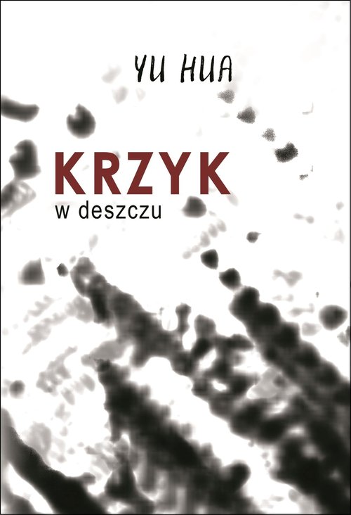 Image of Krzyk w deszczu