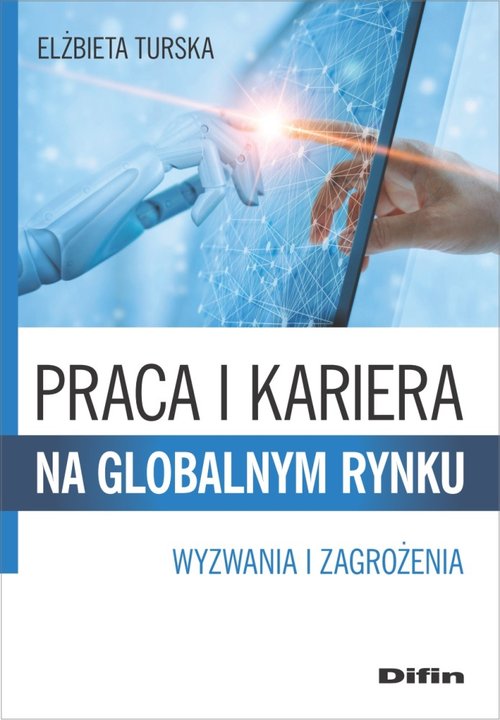 Image of Praca i kariera na globalnym rynku Wyzwania i zagrożenia
