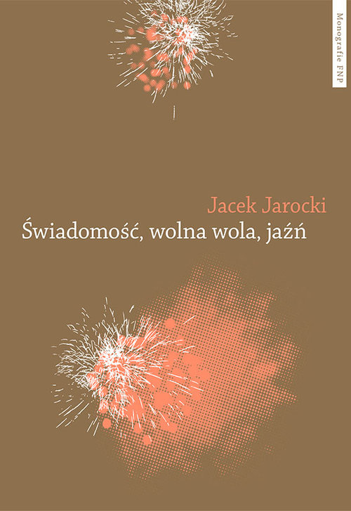 Image of Świadomość wolna wola jaźń