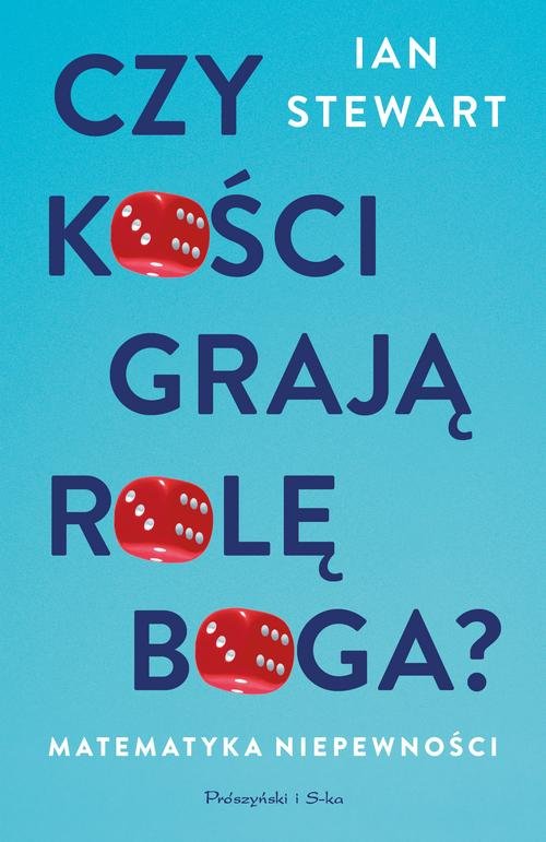 Image of Czy kości grają rolę Boga? Matematyka niepewności