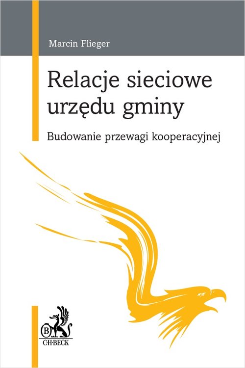 Image of Relacje sieciowe urzędu gminy. Budowanie przewagi kooperacyjnej