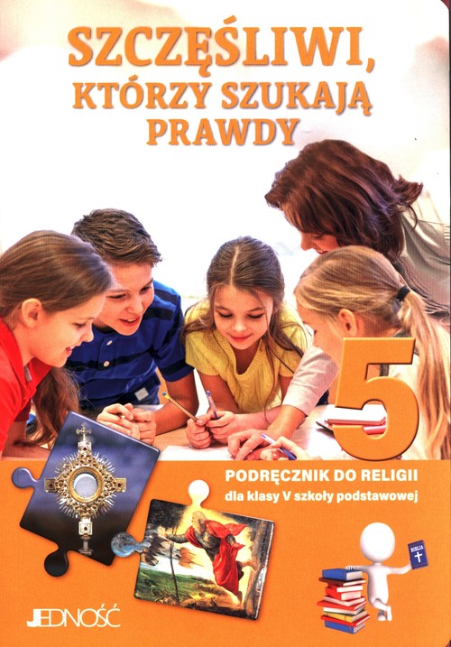 Image of Szczęśliwi, którzy szukają prawdy 5 Podręcznik do nauki religii Szkoła podstawowa