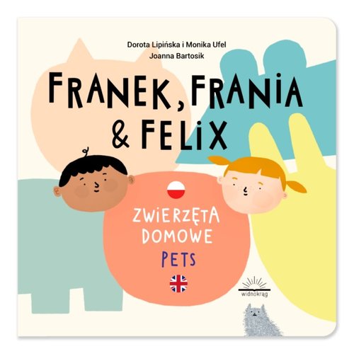 Image of Franek Frania i Felix Zwierzęta domowe Pets