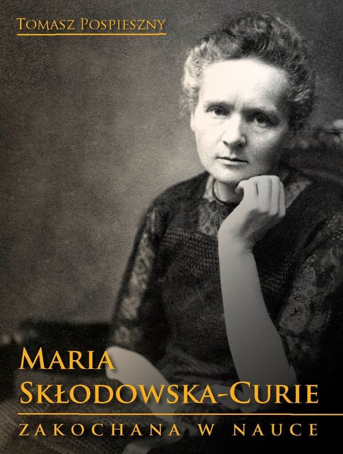 Image of Maria Skłodowska-Curie Zakochana w nauce