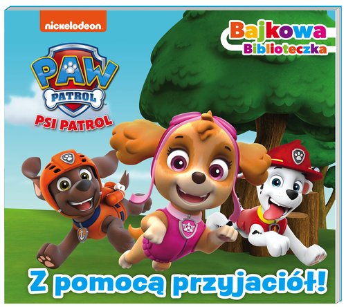 Image of Psi Patrol Bajkowa biblioteczka Z pomocą przyjaciół!