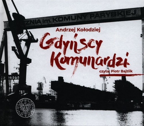 Image of Gdyńscy Komunardzi + CD