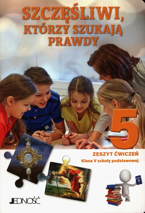 Image of Szczęśliwi którzy szukaja prawdy 5 Zeszyt ćwiczeń Szkoła podstawowa