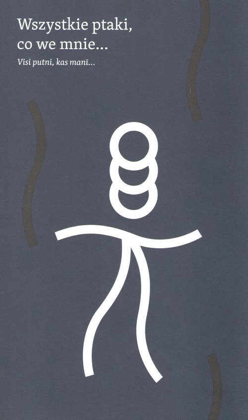 Image of Wszystkie ptaki, co we mnie…