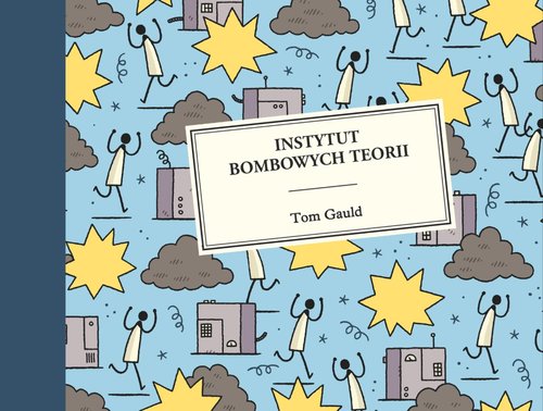 Image of Instytut Bombowych Teorii