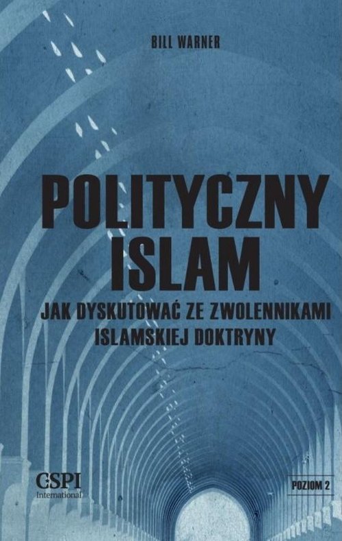 Image of Polityczny islam Jak dyskutować ze zwolennikami islamskiej doktryny