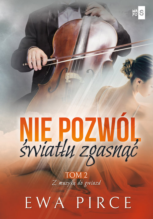 Image of Nie pozwól światłu zgasnąć Tom 2