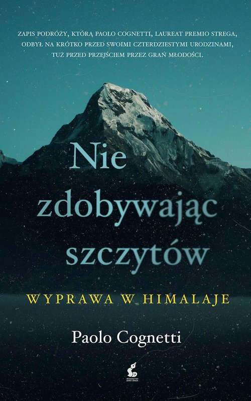 Image of Nie zdobywając szczytów Wyprawa w Himalaje
