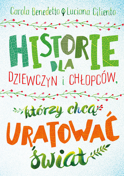 Image of Historie dla dziewczyn i chłopców, którzy chcą uratować świat