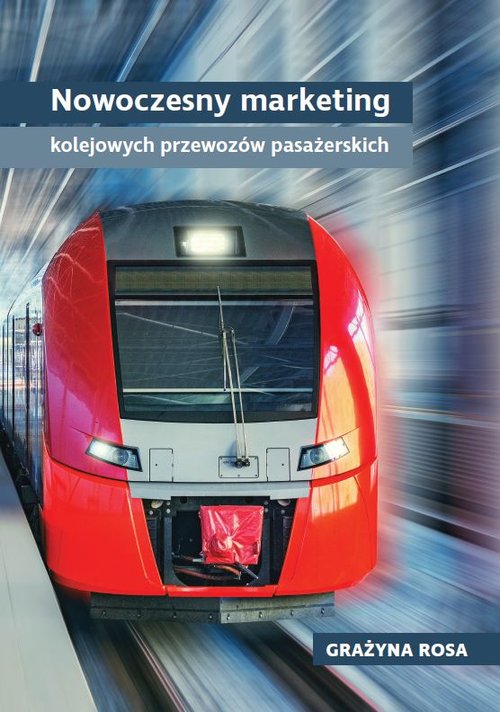 Image of Nowoczesny marketing kolejowych przewozów pasażerskich