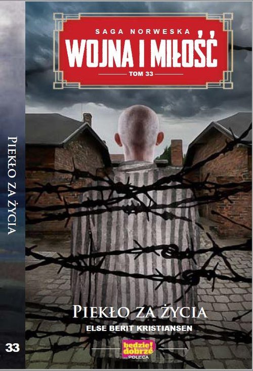 Image of Wojna i Miłość Tom 33 Piekło za życia