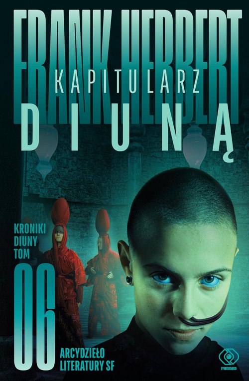 Image of Kapitularz Diuną Kroniki Diuny Tom 6