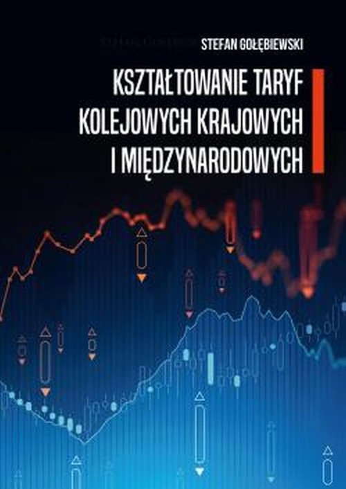 Image of Kształtowanie taryf kolejowych krajowych i międzynarodowych