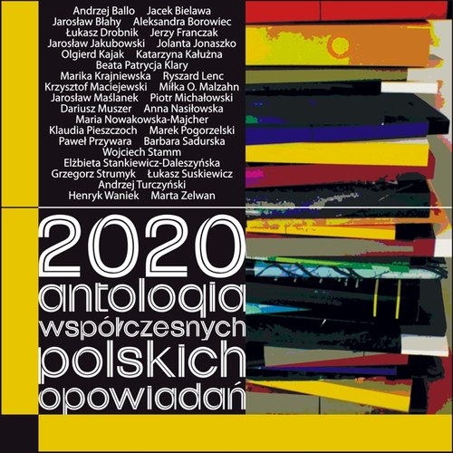 Image of 2020 Antologia współczesnych polskich opowiadań