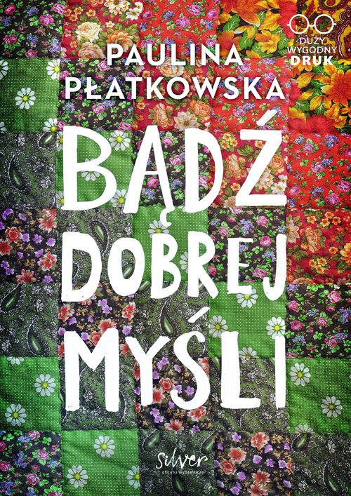 Image of Bądź dobrej myśli