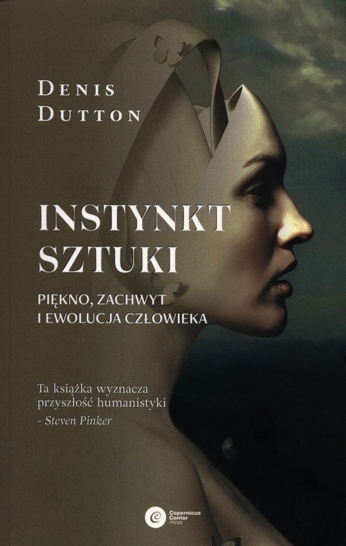Image of Instynkt sztuki Piękno, zachwyt i ewolucja człowieka
