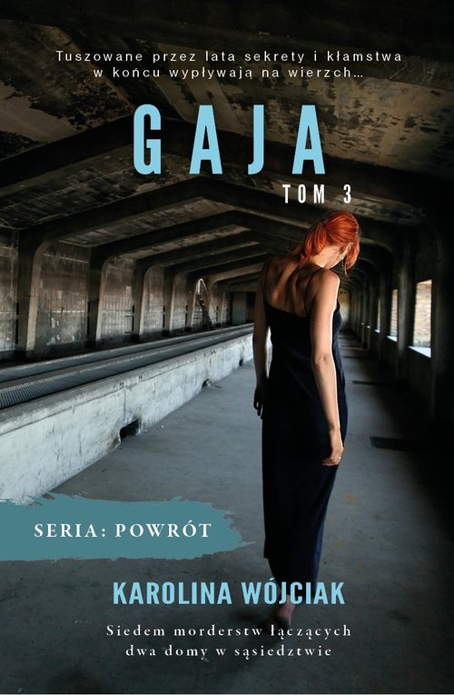 Image of Gaja Seria Powrót Tom 3