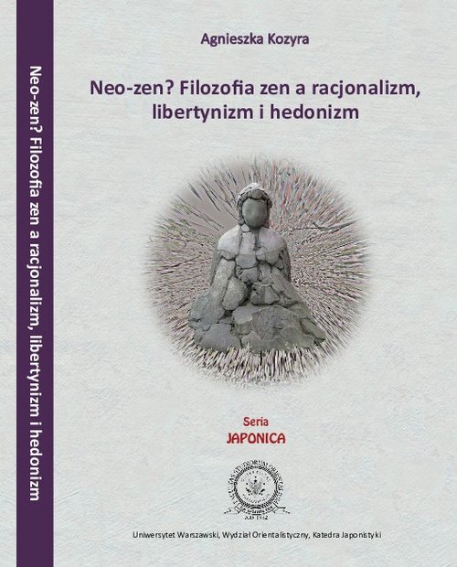 Image of Neo-zen? Filozofia zen a racjonalizm, libertynizm hedonizm