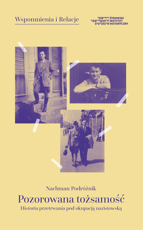 Image of Pozorowana tożsamość Historia przetrwania pod okupacją nazistowską