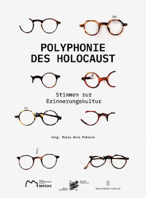 Image of Polyphonie des Holocaust 100 Stimmen zur Erinnerungskultur