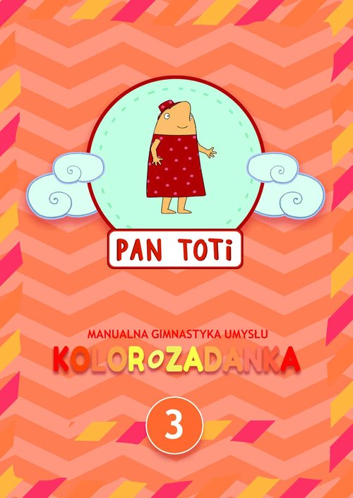 Image of Pan Toti 3 Kolorozadanka