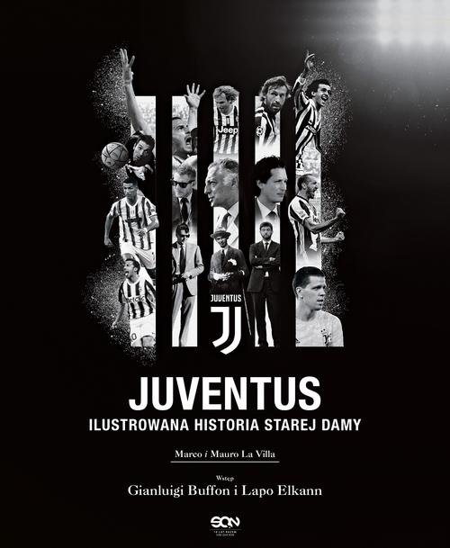Image of Juventus Ilustrowana historia Starej Damy