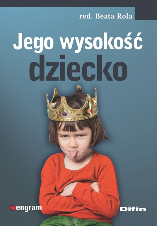 Image of Jego wysokość dziecko