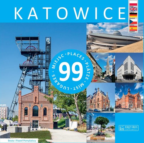 Image of Katowice 99 miejsc