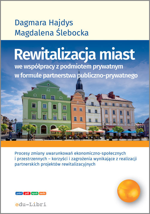 Image of Rewitalizacja miast we współpracy z podmiotem prywatnym w formule partnerstwa publiczno-prywatnego