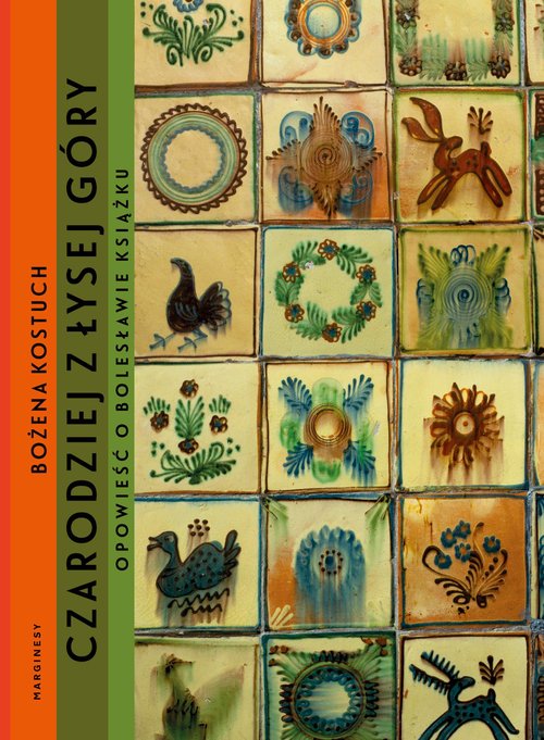 Image of Czarodziej z Łysej Góry Opowieść o Bolesławie Książku