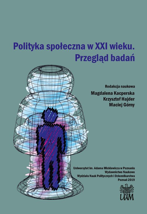Image of Polityka społeczna w XXI wieku Przegląd badań