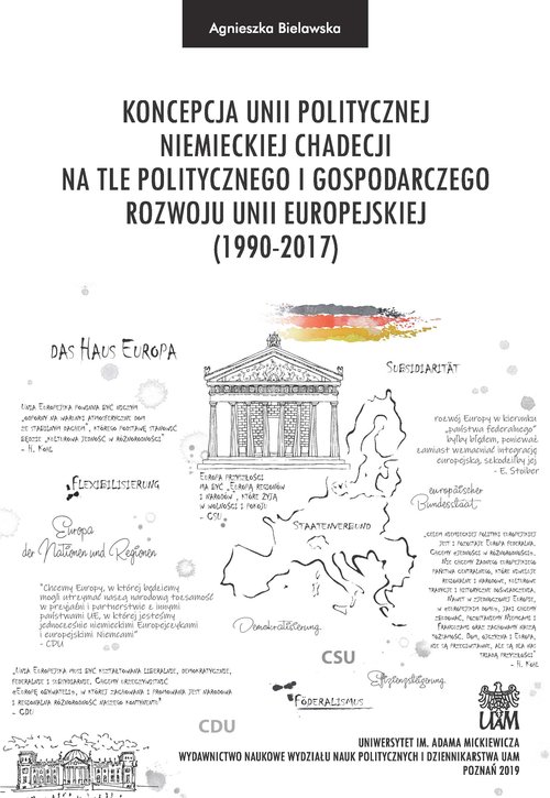 Image of Koncepcja unii politycznej niemieckiej chadecji na tle politycznego i gospodarczego rozwoju Unii Europejskiej