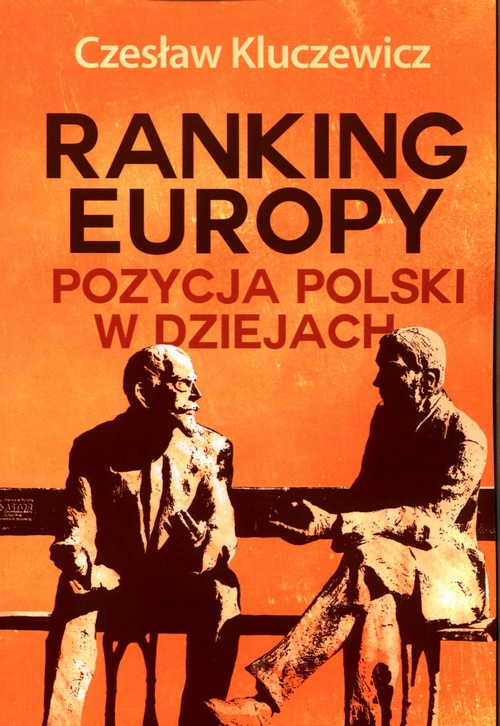Image of Ranking Europy Pozycja Polski w dziejach