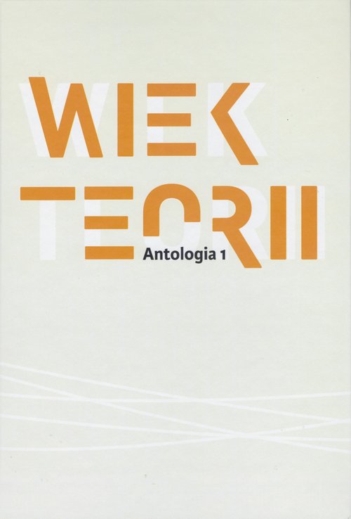 Image of Wiek teorii Antologia 1