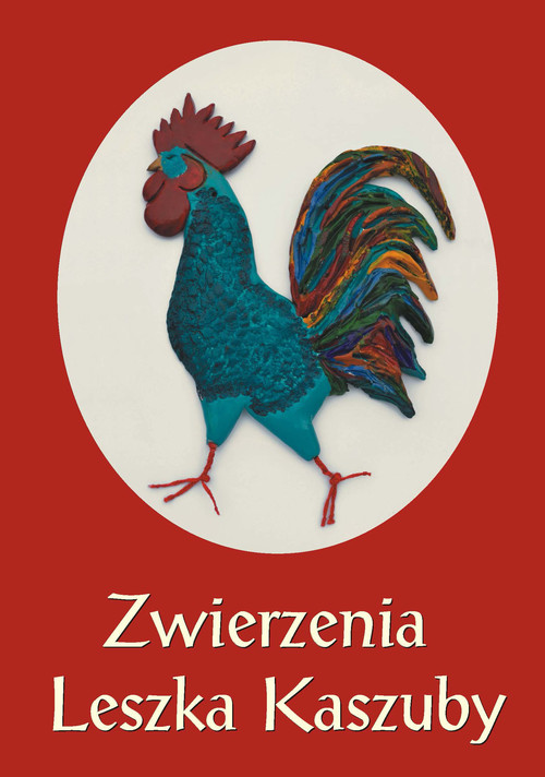 Image of Zwierzenia Leszka Kaszuby albo Kaszëbsczé nótë