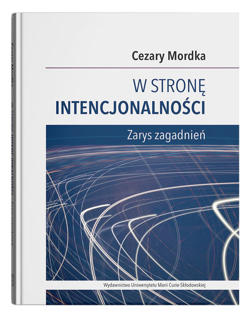 Image of W stronę intencjonalności Zarys zagadnień