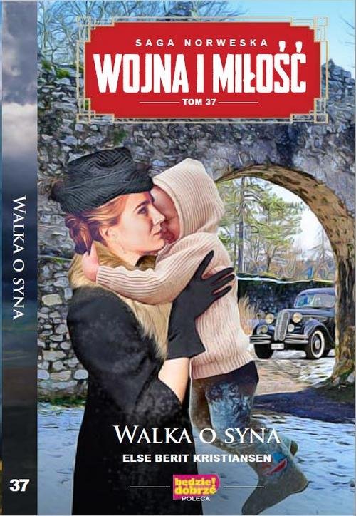 Image of Wojna i Miłość Tom 37 Walka o syna