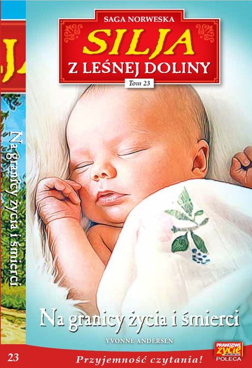 Image of Silja z Leśnej Doliny Tom 23 Na granicy życia i śmierci