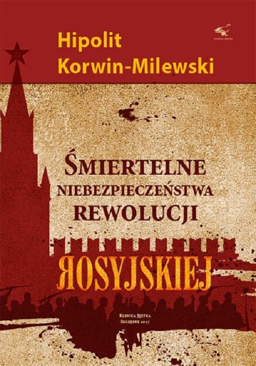 Image of Śmiertelne niebezpieczeństwa rewolucji rosyjskiej
