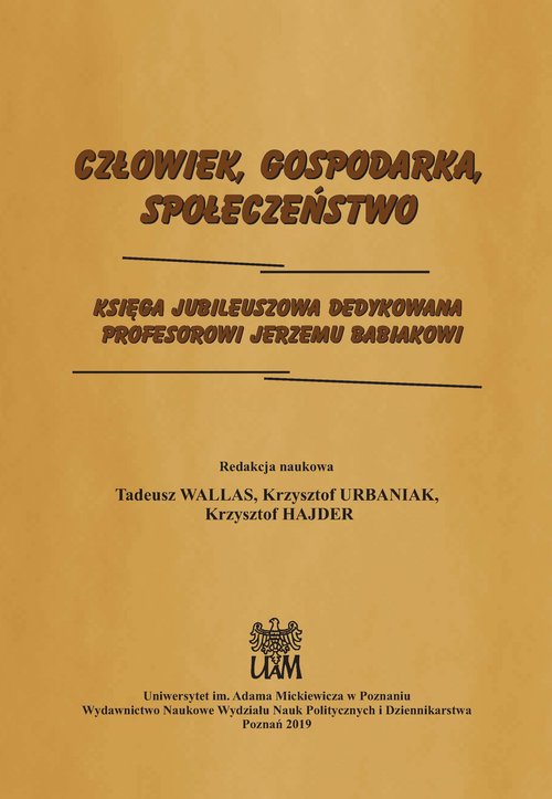Image of Człowiek Gospodarka Społeczeństwo Księga jubileuszowa dedykowana Profesorowi Jerzemu Babiakowi