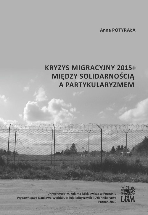 Image of Kryzys migracyjny 2015+ między solidarnością a partykularyzmem
