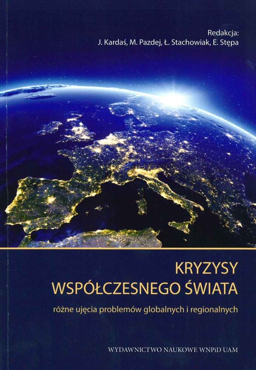 Image of Kryzysy współczesnego świata Różne ujęcia problemów globalnych i regionalnych