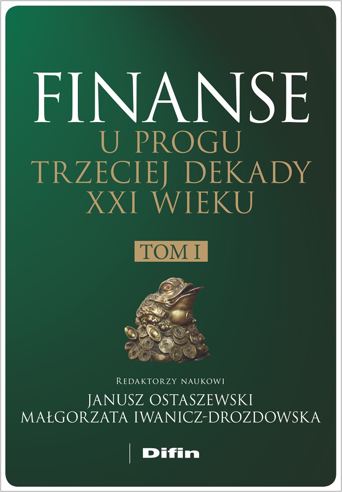 Image of Finanse u progu trzeciej dekady XXI wieku Tom 1