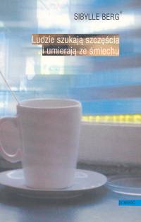 Image of Ludzie szukają szczęścia i umierają ze śmiechu